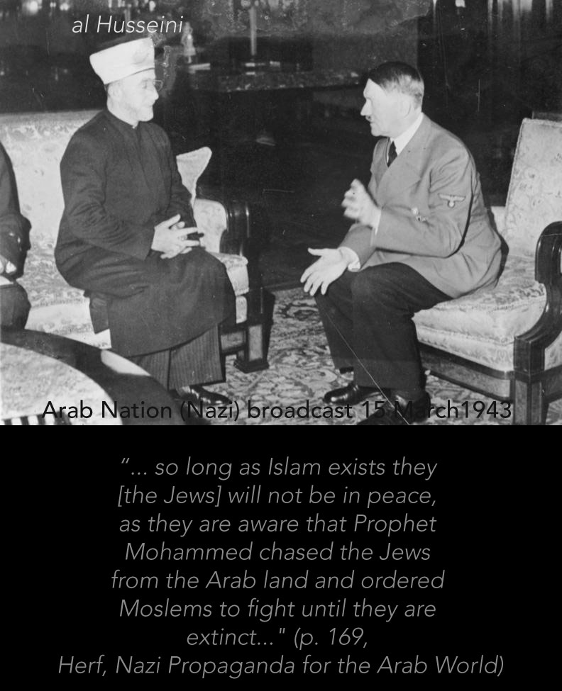 al Husseini - it is Islams mission to exterminate the Jews